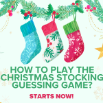 How to Play the Christmas Stocking Guessing Game? - 3