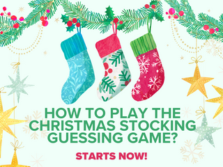 How to Play the Christmas Stocking Guessing Game?