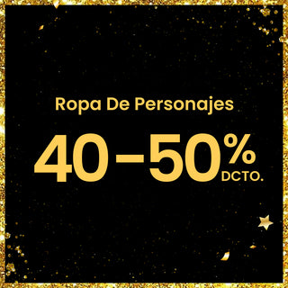 Ropa de personajes 40%-50% Dcto
