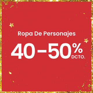 Ropa de personajes 40%-50% Dcto