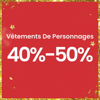 Vêtements de personnages -40%-50%