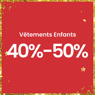Vêtements enfants -40%-50%
