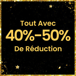 Tout avec 40%-50% de réduction